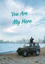 Watch You Are My Hero Tvmuse