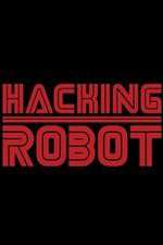 Watch Hacking Robot Tvmuse