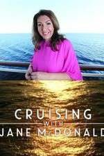 Watch Cruising with Jane McDonald Tvmuse