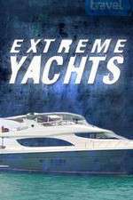 Watch Extreme Yachts Tvmuse
