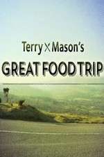 Watch Terry & Mason’s Great Food Trip Tvmuse