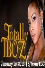 Watch Totally T-Boz Tvmuse