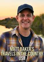 Watch Matt Baker's Travels in the Country: USA Tvmuse