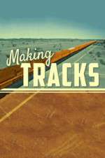 Watch Making Tracks Tvmuse