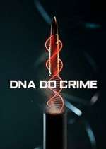 Watch DNA do Crime Tvmuse