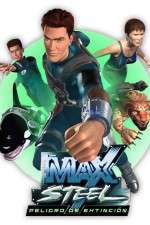 Watch Max Steel Tvmuse