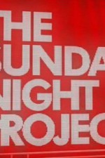 Watch The Sunday Night Project Tvmuse