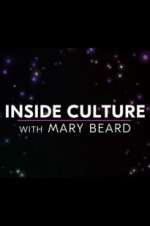 Watch Inside Culture with Mary Beard Tvmuse