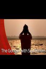 Watch The Ganges with Sue Perkins Tvmuse