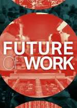 Watch Future of Work Tvmuse