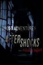 Watch Ghost Adventures Aftershocks Tvmuse