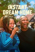 Watch Instant Dream Home Tvmuse