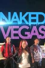 Watch Naked Vegas Tvmuse