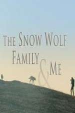 Watch Snow Wolf Family and Me Tvmuse