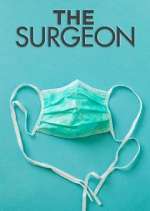 Watch The Surgeon Tvmuse