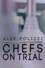 Watch Alex Polizzi Chefs on Trial Tvmuse