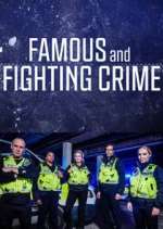 Watch Famous and Fighting Crime Tvmuse