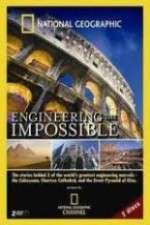 Watch National Geographic: Engineering the Impossible Tvmuse