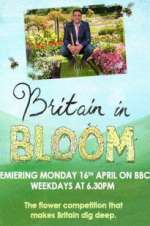 Watch Britain in Bloom Tvmuse