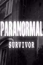 Watch Paranormal Survivor Tvmuse