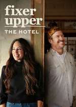 Watch Fixer Upper: The Hotel Tvmuse