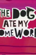 Watch The Dog Ate My Homework Tvmuse