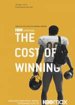 Watch The Cost of Winning Tvmuse