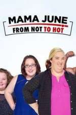 Watch Mama June from Not to Hot Tvmuse