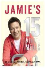 Watch Jamie's 15 Minute Meals Tvmuse