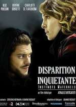 Watch Disparition inquiétante Tvmuse