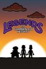 Watch Legends of Chamberlain Heights Tvmuse