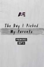 Watch The Day I Picked My Parents Tvmuse