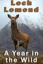 Watch Loch Lomond: A Year in the Wild Tvmuse