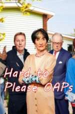 Watch Hard to Please OAPs Tvmuse