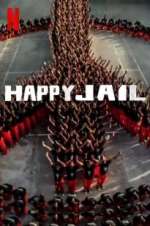 Watch Happy Jail Tvmuse