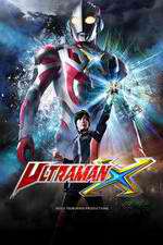 Watch Ultraman X Tvmuse