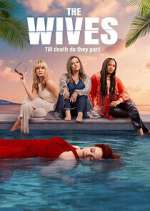 Watch The Wives Tvmuse