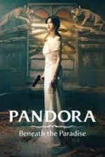 Watch Pandora: Beneath the Paradise Tvmuse