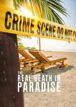 Watch The Real Death in Paradise Tvmuse