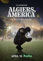 Watch Algiers, America Tvmuse