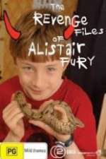 Watch The Revenge Files of Alistair Fury Tvmuse