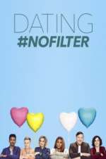 Watch Dating #NoFilter Tvmuse
