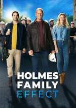 Watch Holmes Family Effect Tvmuse