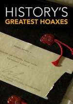 Watch History's Greatest Hoaxes Tvmuse