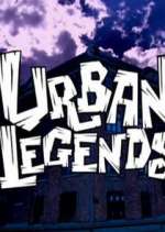 Watch Urban Legends Tvmuse