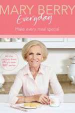 Watch Mary Berry Everyday Tvmuse