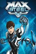 Watch Max Steel Tvmuse