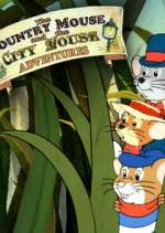 Watch The Country Mouse and the City Mouse Adventures Tvmuse