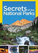 Watch Secrets of the National Parks Tvmuse