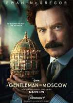 Watch A Gentleman in Moscow Tvmuse